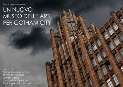 Un nuovo museo delle arti per Gotham City